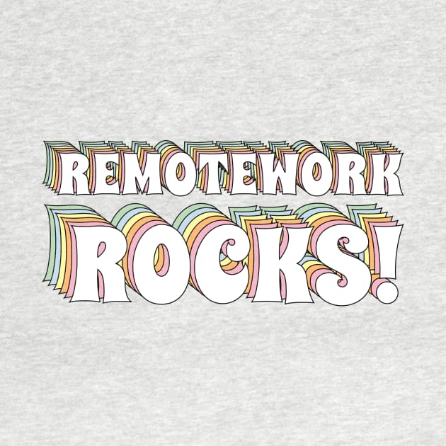 Remotework rocks by birdo